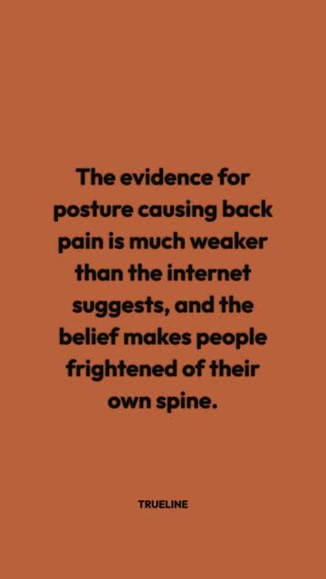 Your posture is probably not the problem.